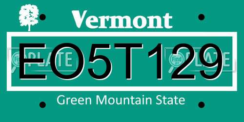 EO5T129 Vermont License Plate