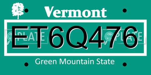 ET6Q476 Vermont License Plate