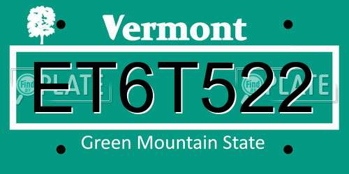 ET6T522 Vermont License Plate