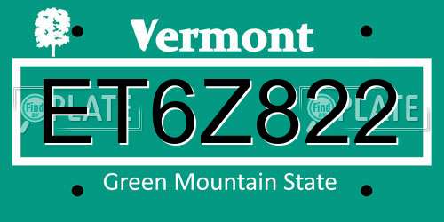 ET6Z822 Vermont License Plate