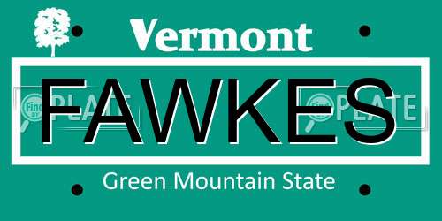 FAWKES Vermont License Plate