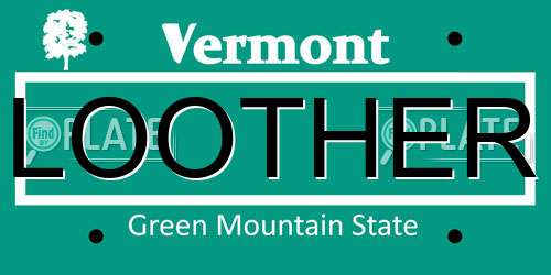 LOOTHER Vermont License Plate