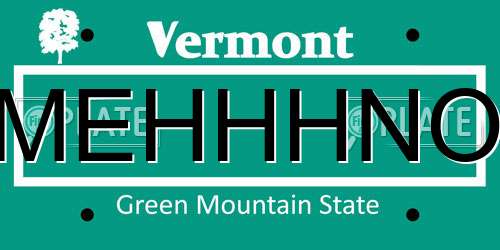 MEHHHNO Vermont License Plate