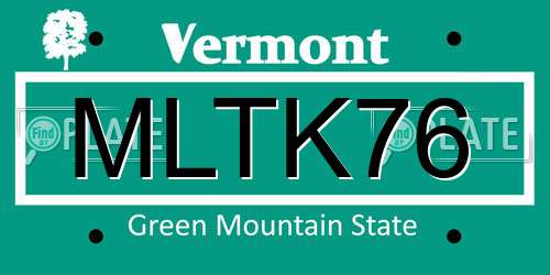 MLTK76 Vermont License Plate