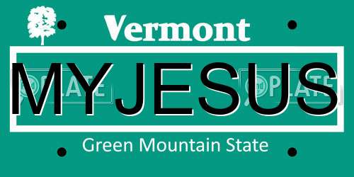 MYJESUS Vermont License Plate