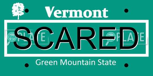 SCARED Vermont License Plate