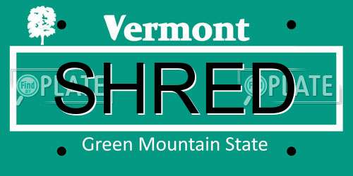 SHRED Vermont License Plate