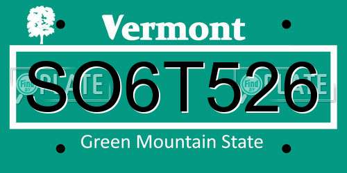 SO6T526 Vermont License Plate