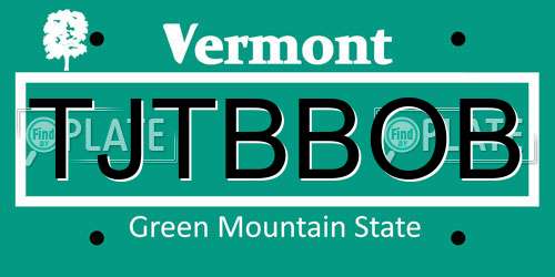 TJTBBOB Vermont License Plate