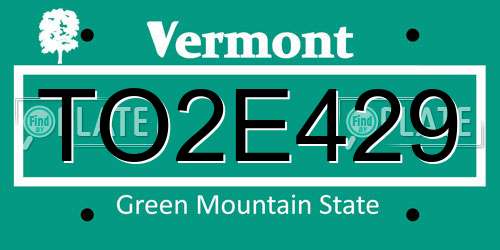 TO2E429 Vermont License Plate