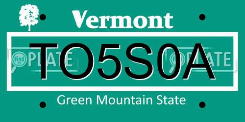 TO5S0A Vermont License Plate