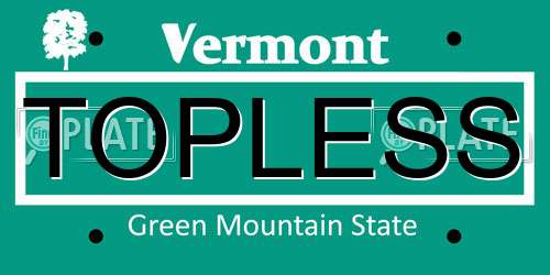 TOPLESS Vermont License Plate
