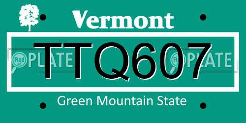 TTQ607 Vermont License Plate