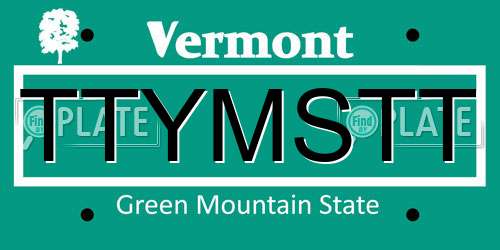 TTYMSTT Vermont License Plate