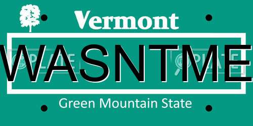 WASNTME Vermont License Plate