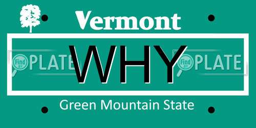 WHY Vermont License Plate