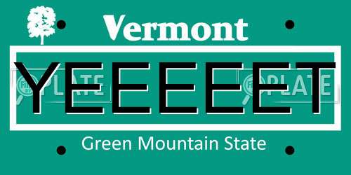 YEEEEET Vermont License Plate
