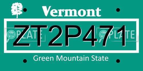 ZT2P471 Vermont License Plate
