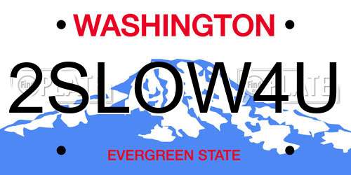2SLOW4U Washington License Plate