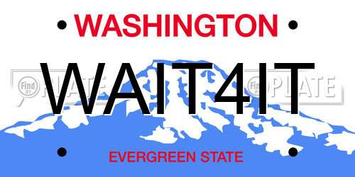 WAIT4IT Washington License Plate