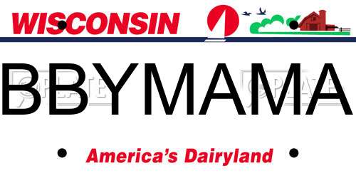 BBYMAMA Wisconsin License Plate