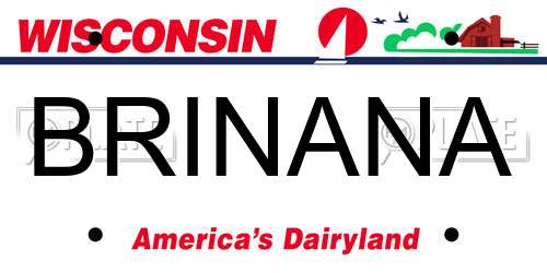 BRINANA Wisconsin License Plate