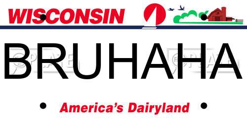 BRUHAHA Wisconsin License Plate