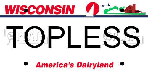 TOPLESS Wisconsin License Plate