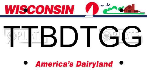 TTBDTGG Wisconsin License Plate