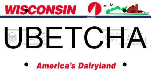 UBETCHA Wisconsin License Plate