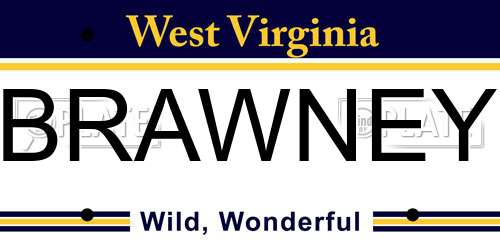 BRAWNEY West Virginia License Plate