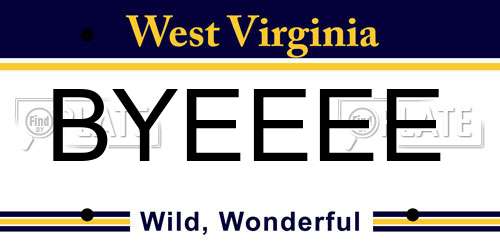 BYEEEE West Virginia License Plate