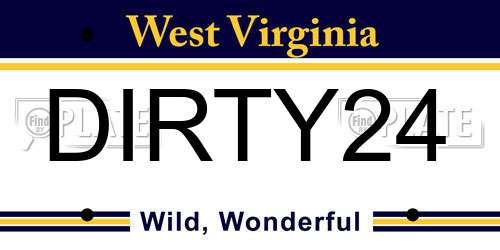 DIRTY24 West Virginia License Plate