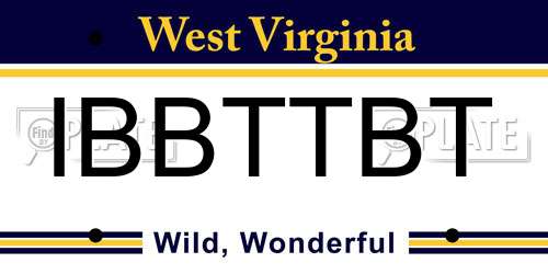 IBBTTBT West Virginia License Plate