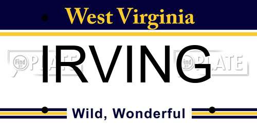 IRVING West Virginia License Plate