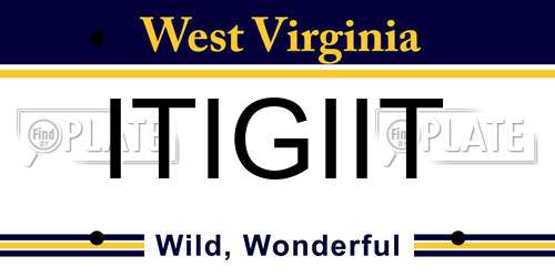 ITIGIIT West Virginia License Plate