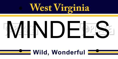 MINDELS West Virginia License Plate