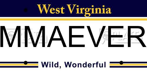 MMAEVER West Virginia License Plate