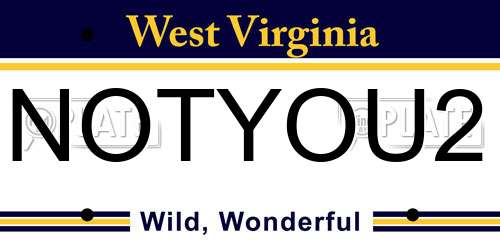 NOTYOU2 West Virginia License Plate