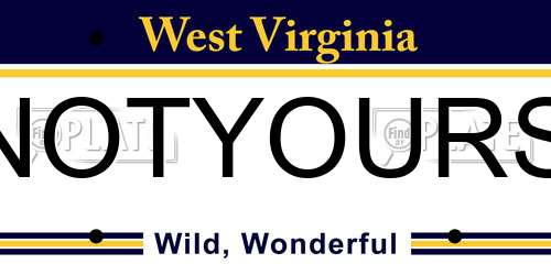 NOTYOURS West Virginia License Plate