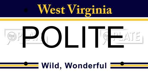 POLITE West Virginia License Plate