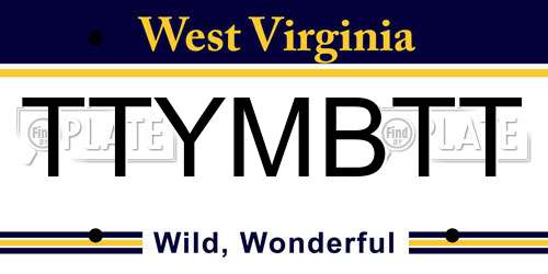 TTYMBTT West Virginia License Plate