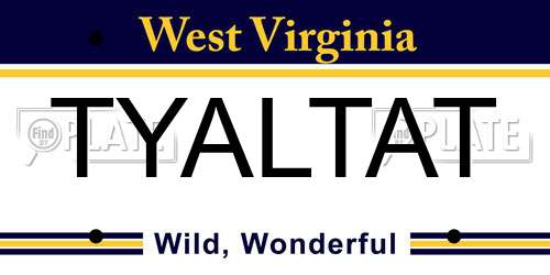 TYALTAT West Virginia License Plate