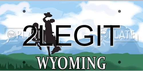 2LEGIT Wyoming License Plate