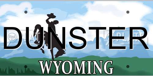 DUNSTER Wyoming License Plate