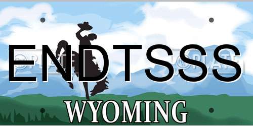 ENDTSSS Wyoming License Plate