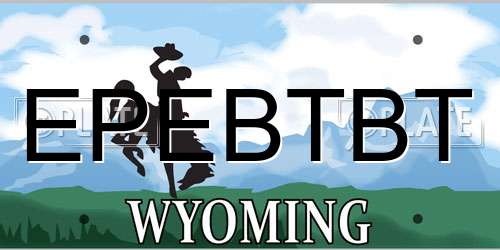 EPEBTBT Wyoming License Plate