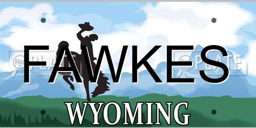 FAWKES Wyoming License Plate