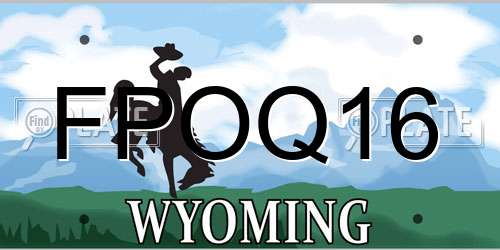 FPOQ16 Wyoming License Plate