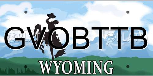 GVOBTTB Wyoming License Plate